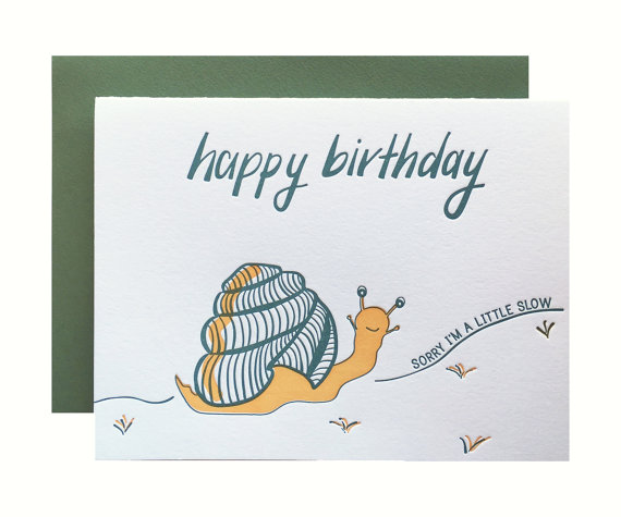 Snail Belated Birthday Card